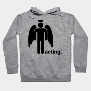 acting Hoodie